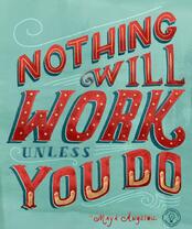Nothing_Will_Work_Unless_You_Do