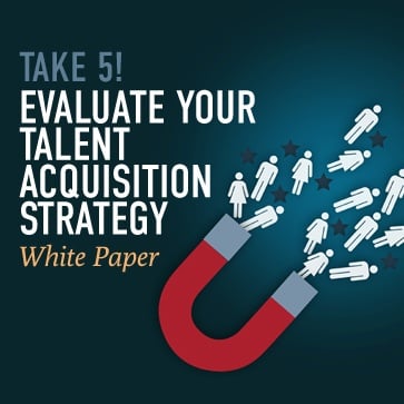 Evaluating Your Talent Acquisition Strategy