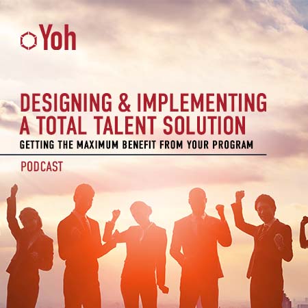  Podcast: Designing and Implementing a Total Talent Solution: Getting the Maximum Benefit from your Program