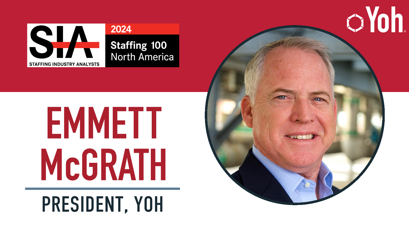 President of Yoh Emmett McGrath on Staffing 100 list