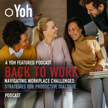Back to Work Podcast: Navigating Workplace Challenges- Strategies for Productive Dialogue