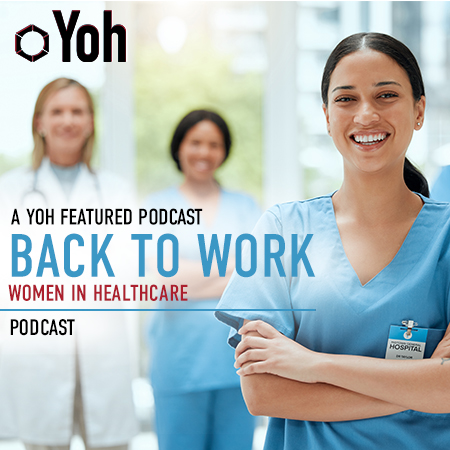 Back to Work Podcast: Women at Work - Healthcare Edition